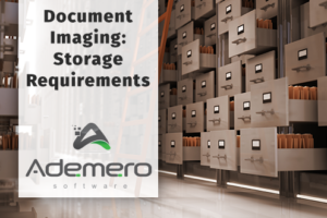 Document Imaging Storage Requirements Feature