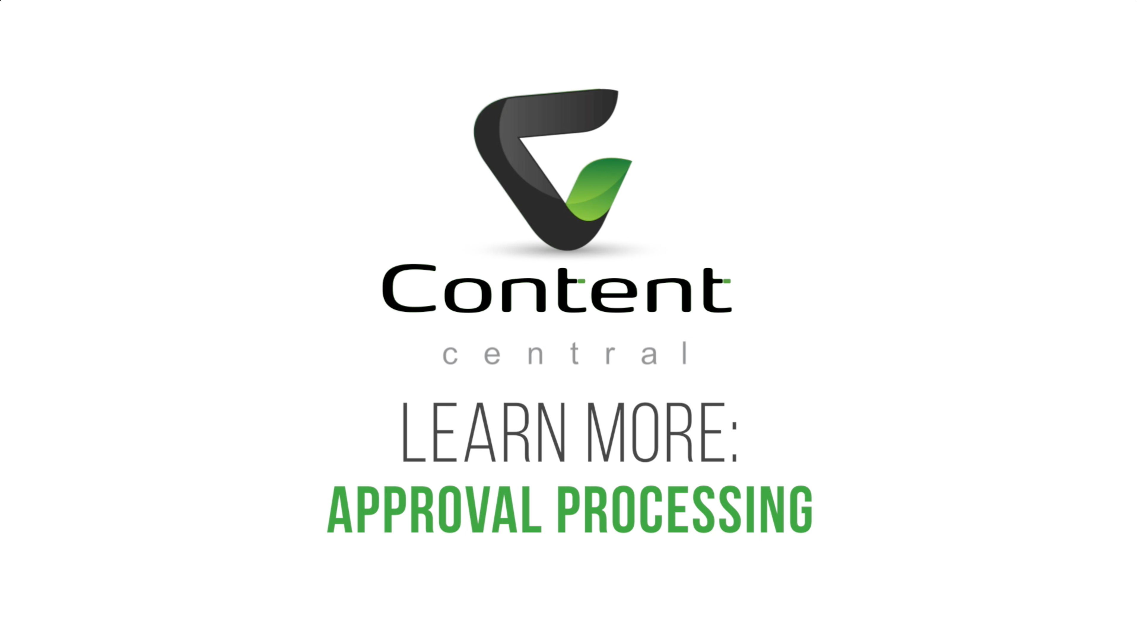 Content capture. Approval. Learn more. Learning Center background.